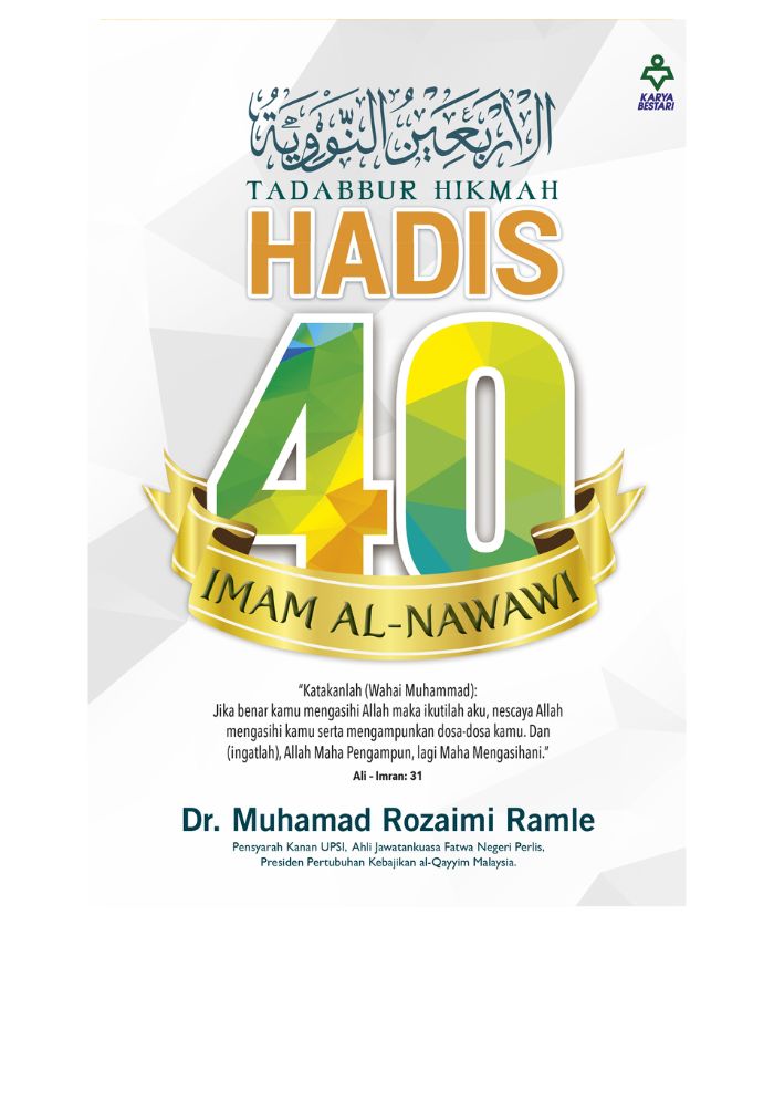 Tadabbur Hikmah Hadis 40 Imam Al-Nawawi - Prof. Madya Dr. Muhama