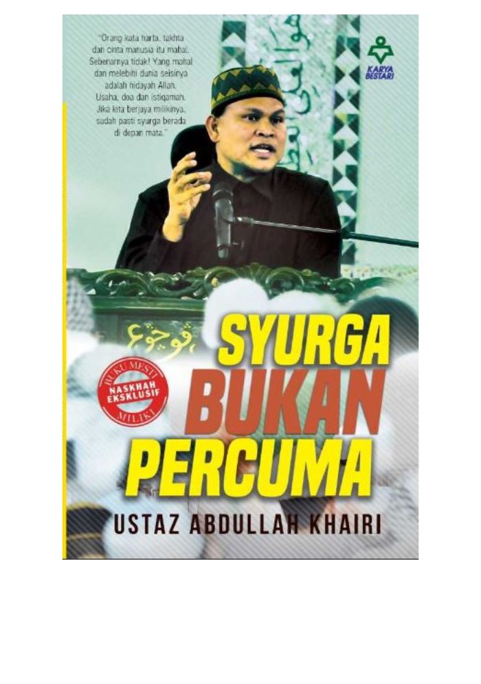 Syurga Bukan Percuma - Ustaz Abdullah Khairi&w=300&zc=1
