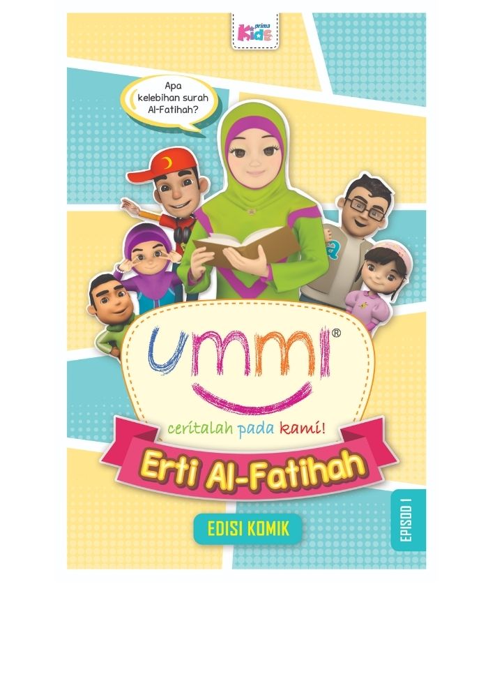 Ummiï¿½ Ceritalah Pada Kami: Erti Al-Fatihah - Episod 1 (Edisi K&w=300&zc=1