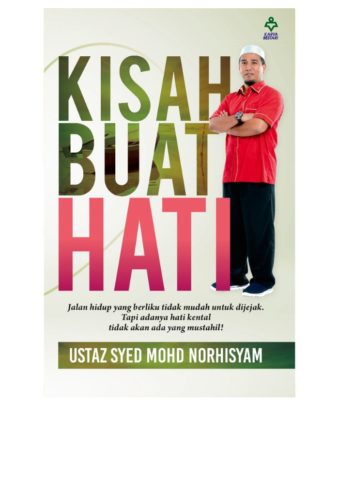 Kisah Buat Hati - Ustaz Syed Mohd Norhisyam&w=300&zc=1