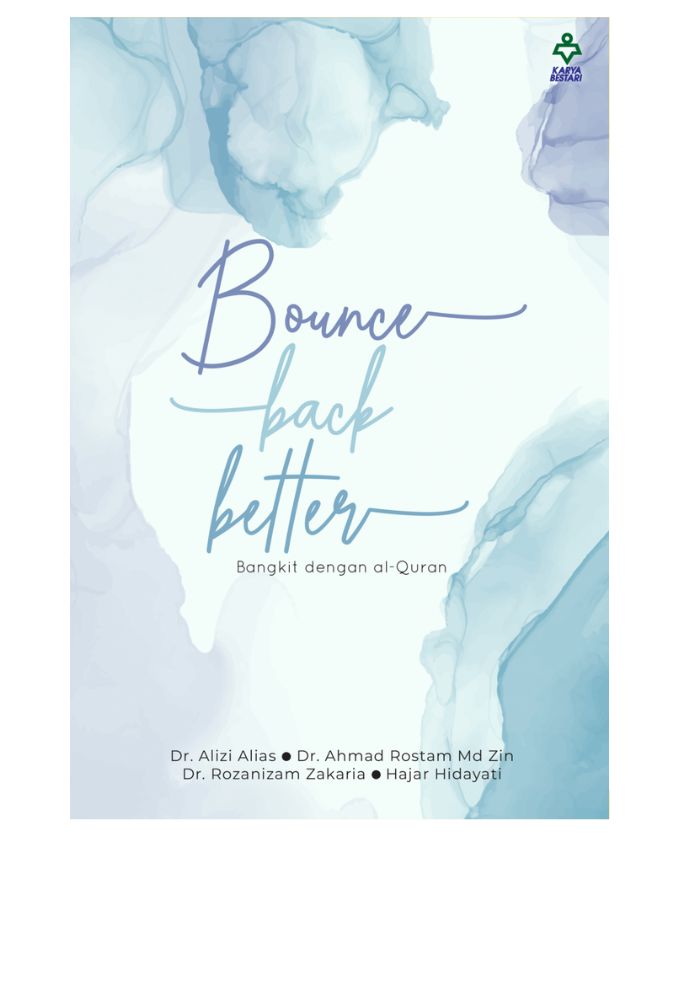 Bounce Back Better : Bangkit Dengan Al-Quran - Dr. Alizi, Dr. Ro
