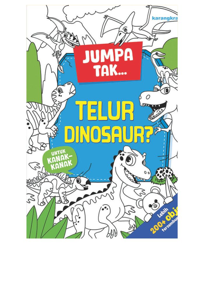 Siri Jumpa Tak... Telur Dinosaur?