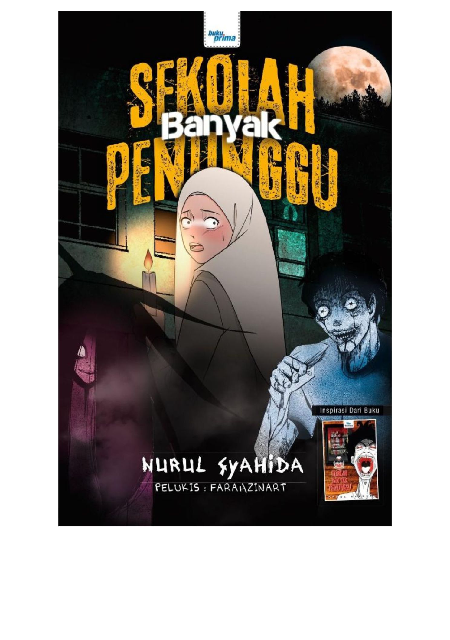 Komik Sekolah Banyak Penunggu - Nurul Syahida & Farahzinart