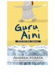 Guru Aini - Andrea Hirata