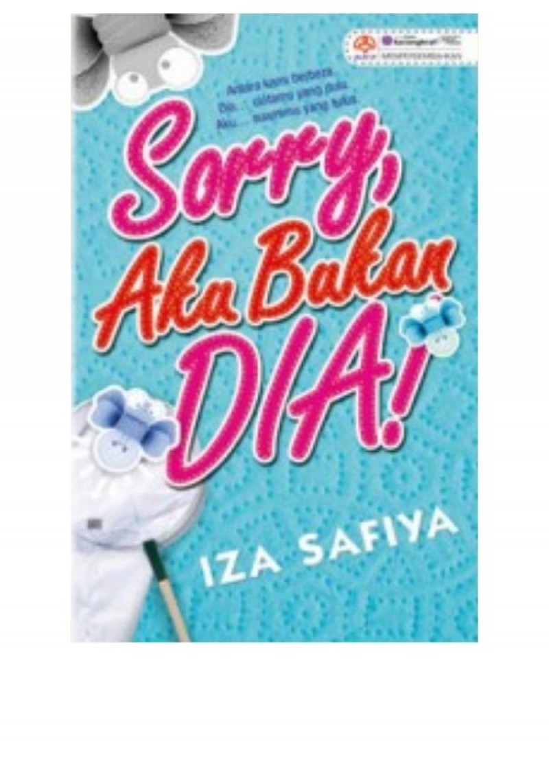 Sorry, Aku Bukan Dia - Iza Safiya