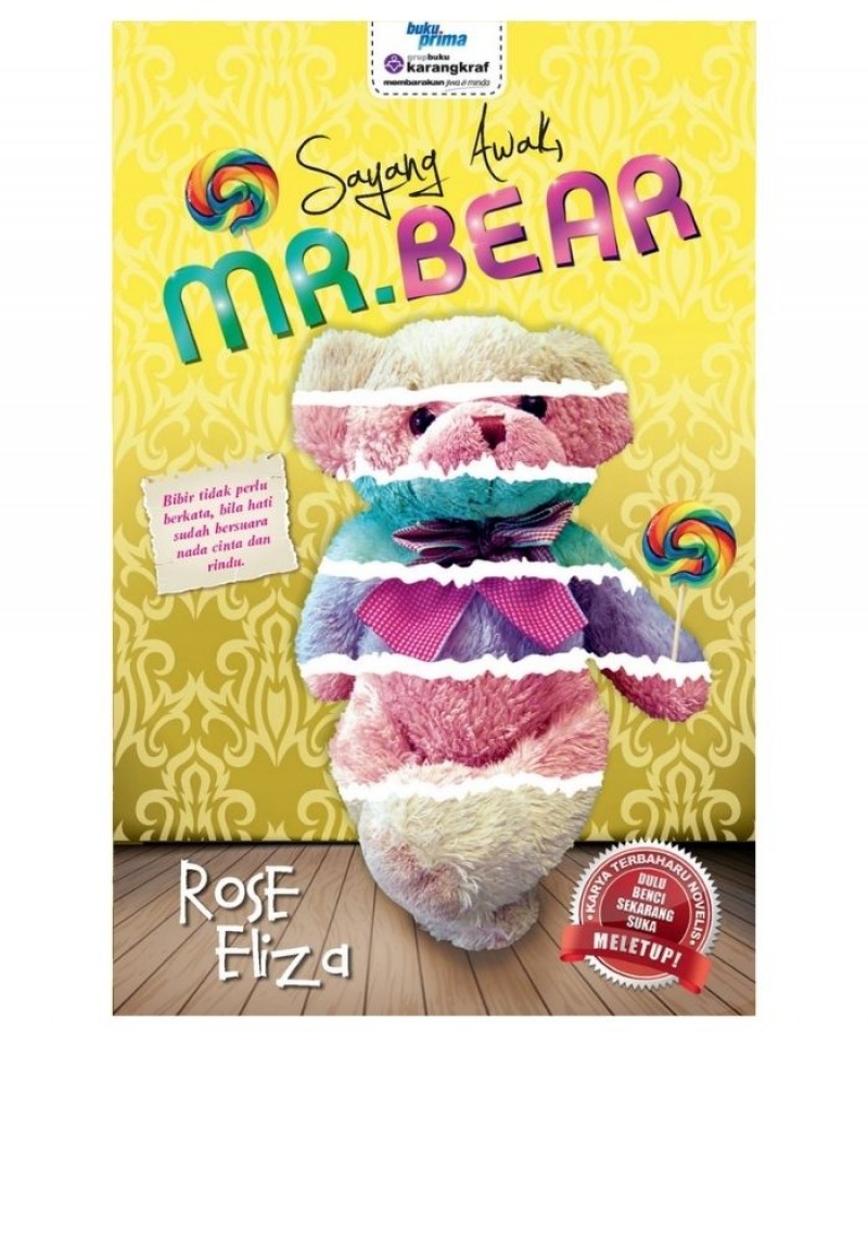Sayang Awak, Mr. Bear - Rose Eliza