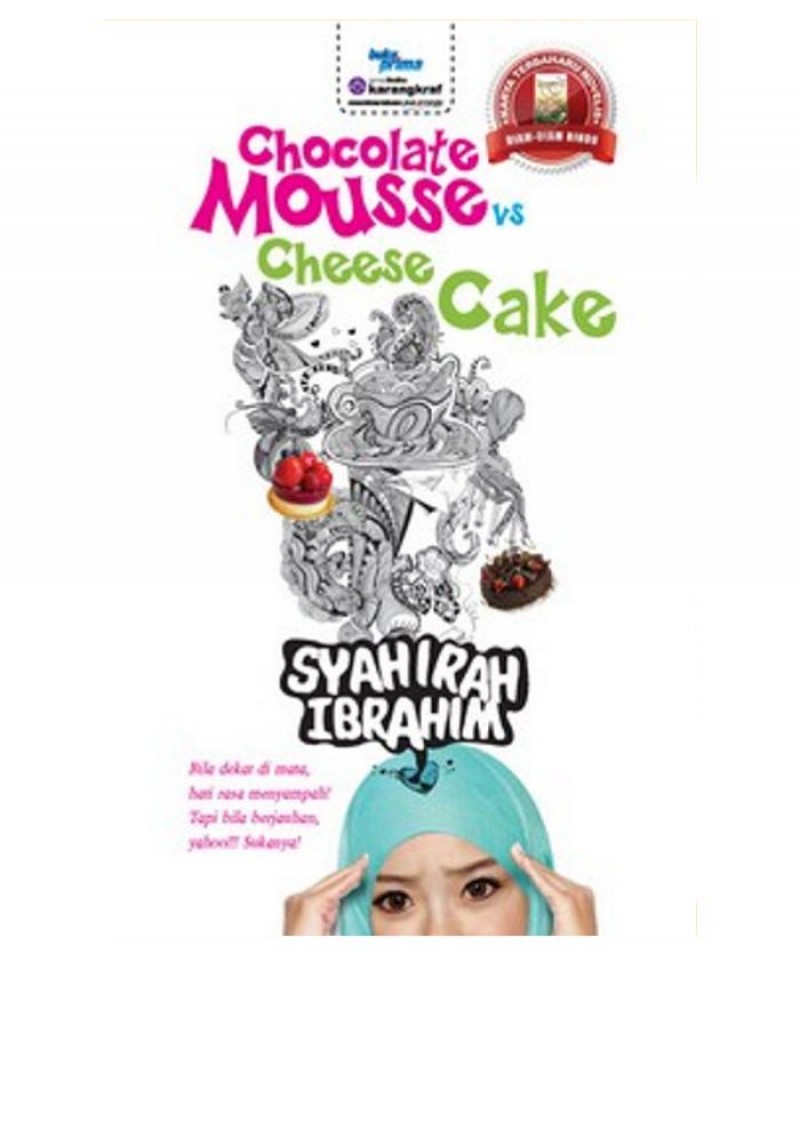 Chocolate Mousse VS Cheese Cake - Syahirah Ibrahim